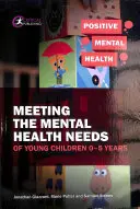 Atender las necesidades de salud mental de los niños de 0 a 5 años - Meeting the Mental Health Needs of Young Children 0-5 Years