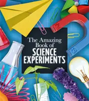 Increíble libro de experimentos científicos - Amazing Book of Science Experiments