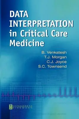 Interpretación de datos en medicina crítica - Data Interpretation in Critical Care Medicine