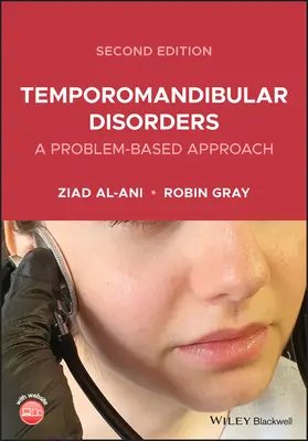 Trastornos temporomandibulares: Un enfoque basado en problemas - Temporomandibular Disorders: A Problem-Based Approach