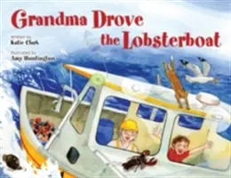 La abuela conducía el barco langostero - Grandma Drove the Lobsterboat