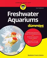 Acuarios de agua dulce para principiantes - Freshwater Aquariums for Dummies