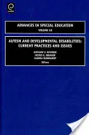 Autismo y discapacidades del desarrollo: Prácticas y problemas actuales - Autism and Developmental Disabilities: Current Practices and Issues