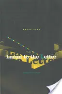 Lacan al pie de la letra: Lectura atenta de los Ecrits - Lacan to the Letter: Reading Ecrits Closely