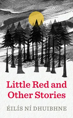 Little Red y otros relatos - Little Red and Other Stories