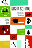 Escuela nocturna: Un libro de lectura para adultos - Night School: A Reader for Grownups