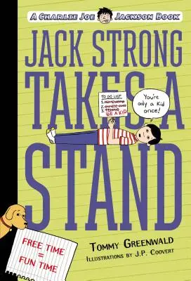 Jack Strong Takes a Stand: Un libro de Charlie Joe Jackson - Jack Strong Takes a Stand: A Charlie Joe Jackson Book