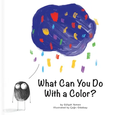 ¿Qué se puede hacer con un color? - What Can You Do with a Color?