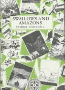 Golondrinas y Amazonas - Swallows and Amazons