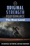 Original Strength Performance: El siguiente nivel - Original Strength Performance: The Next Level