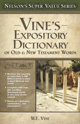 Diccionario Expositivo de Palabras del Antiguo y Nuevo Testamento de Vine - Vine's Expository Dictionary of the Old and New Testament Words