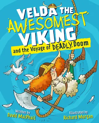 Velda, la vikinga más asombrosa, y el viaje de la perdición mortal - Velda the Awesomest Viking and the Voyage of Deadly Doom