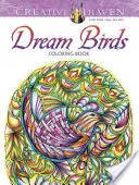 Creative Haven Libro para colorear Pájaros de ensueño - Creative Haven Dream Birds Coloring Book