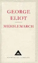 Middlemarch - Un estudio de la vida provinciana - Middlemarch - A Study of Provinicial Life