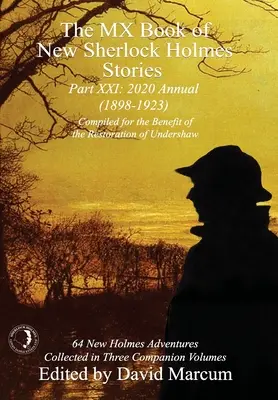 El Libro MX de las Nuevas Historias de Sherlock Holmes - Parte XXI: Anuario 2020 (1898-1923) - The MX Book of New Sherlock Holmes Stories Part XXI: 2020 Annual (1898-1923)