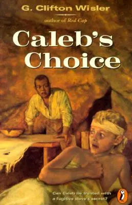 La elección de Caleb - Caleb's Choice