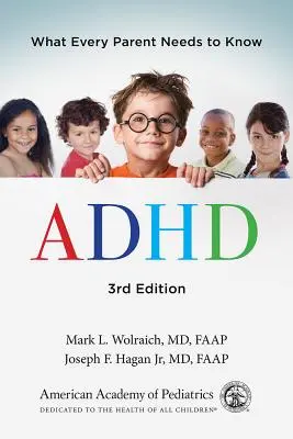 TDAH: Lo que todo padre debe saber - ADHD: What Every Parent Needs to Know