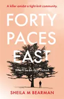 Cuarenta pasos hacia el este - Forty Paces East