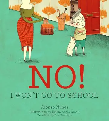 No iré a la escuela - No! I Won't Go to School