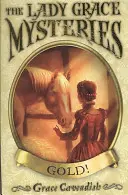 Misterios de Lady Grace: Gold - Lady Grace Mysteries: Gold