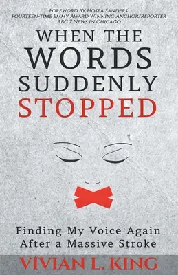 Cuando las palabras se detuvieron de repente: Encontrar mi voz de nuevo después de un derrame cerebral masivo - When the Words Suddenly Stopped: Finding My Voice Again After a Massive Stroke