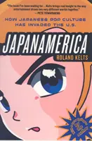 Japanamerica: cómo la cultura pop japonesa ha invadido Estados Unidos - Japanamerica: How Japanese Pop Culture Has Invaded the U.S.