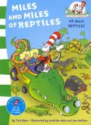 Millas y millas de reptiles - Miles and Miles of Reptiles