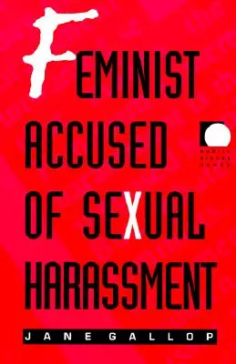 Feminista acusada de acoso sexual - Feminist Accused of Sexual Harassment