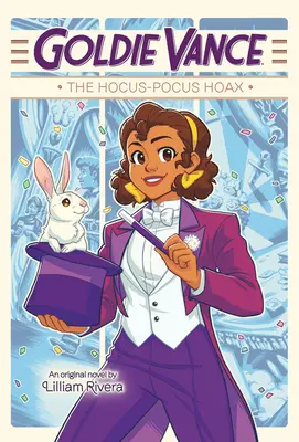 Goldie Vance El Hocus-Pocus Hoax - Goldie Vance: The Hocus-Pocus Hoax