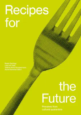 Recetas para el futuro - Recipes for the Future