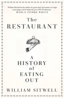 Restaurante - Una historia de comer fuera - Restaurant - A History of Eating Out