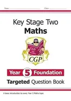 KS2 Maths Targeted Question Book: Year 5 Foundation