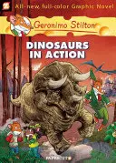 Geronimo Stilton Graphic Novels #7: ¡Dinosaurios en acción! - Geronimo Stilton Graphic Novels #7: Dinosaurs in Action!