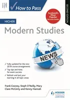 Cómo aprobar los Estudios Modernos Superiores, segunda edición - How to Pass Higher Modern Studies, Second Edition