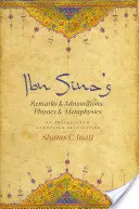 Observaciones y Admoniciones de Ibn Sina: Física y Metafísica: Análisis y traducción comentada - Ibn Sina's Remarks and Admonitions: Physics and Metaphysics: An Analysis and Annotated Translation