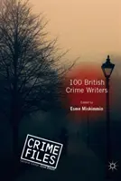 100 escritores británicos de novelas policíacas - 100 British Crime Writers