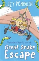 La abuela Bendy y la gran fuga de la serpiente - Grandma Bendy and the Great Snake Escape