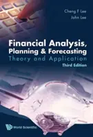 Análisis financiero, planificación y previsión: Teoría y Aplicación (Tercera Edición) - Financial Analysis, Planning and Forecasting: Theory and Application (Third Edition)