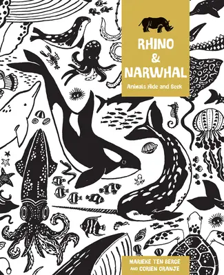 El rinoceronte y el narval: El escondite de los animales - Rhino and Narwhal: Animal Hide and Seek