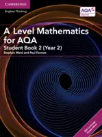 A Level Mathematics for Aqa Student Book 2 (Year 2) con Cambridge Elevate Edition (2 Años) - A Level Mathematics for Aqa Student Book 2 (Year 2) with Cambridge Elevate Edition (2 Years)