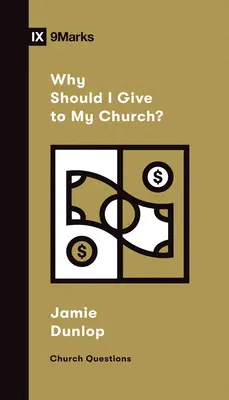 ¿Por qué debo donar a mi iglesia? - Why Should I Give to My Church?