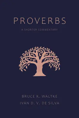 Proverbios: Comentario breve - Proverbs: A Shorter Commentary