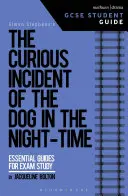 The Curious Incident of the Dog in the Night-Time Guía del estudiante GCSE - The Curious Incident of the Dog in the Night-Time GCSE Student Guide