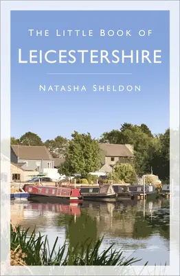 El pequeño libro de Leicestershire - Little Book of Leicestershire