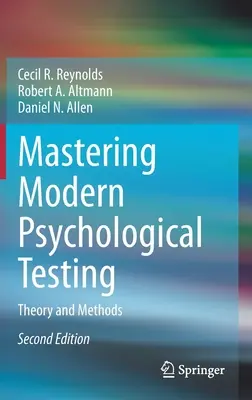 Dominio de las pruebas psicológicas modernas: Teoría y métodos - Mastering Modern Psychological Testing: Theory and Methods