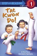 Tae Kwon Do - Tae Kwon Do!