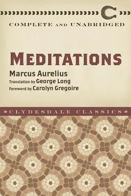 Meditaciones: Completas e íntegras - Meditations: Complete and Unabridged