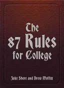 Las 87 reglas para la universidad - The 87 Rules for College