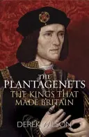 Los Plantagenet: Los reyes que hicieron Gran Bretaña - The Plantagenets: The Kings That Made Britain