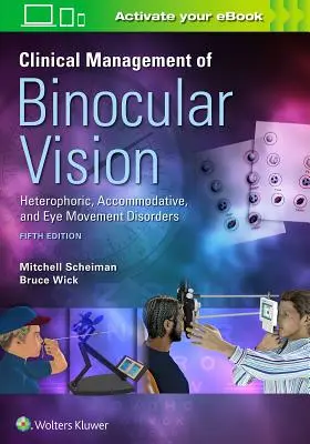 Gestión clínica de la visión binocular - Clinical Management of Binocular Vision